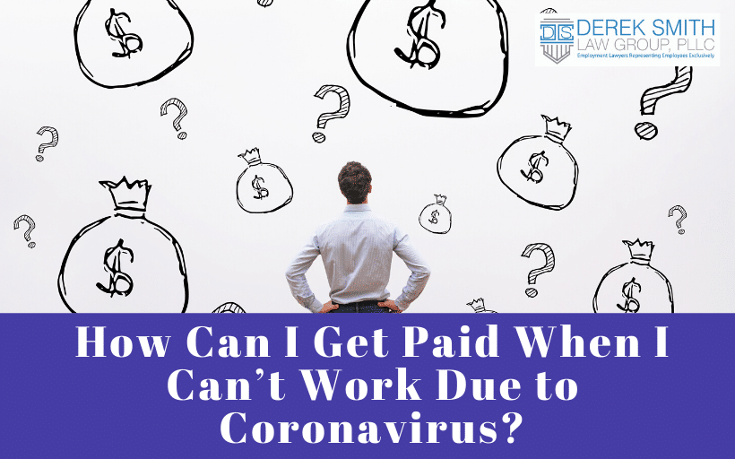 How Can I Get Paid When I Can’t Work Due to Coronavirus?